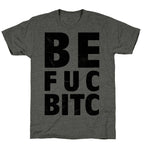 Best Fucking Bitches Unisex Triblend Tee