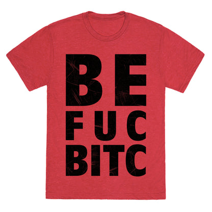 Best Fucking Bitches Unisex Triblend Tee