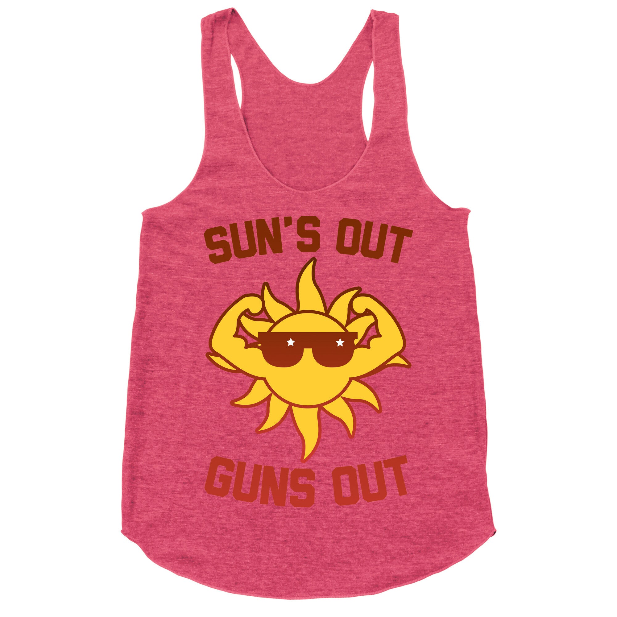 Sun's Out Guns Out Racerback Tank