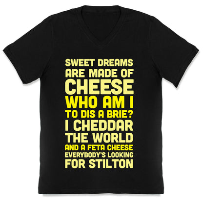 Sweet Dreams Are Made of Cheese V-Neck