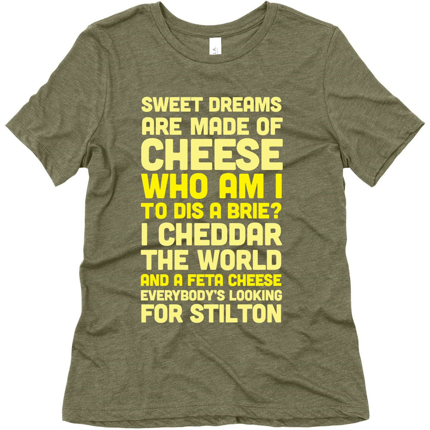 Sweet Dreams Are Made of Cheese Women's Triblend Tee