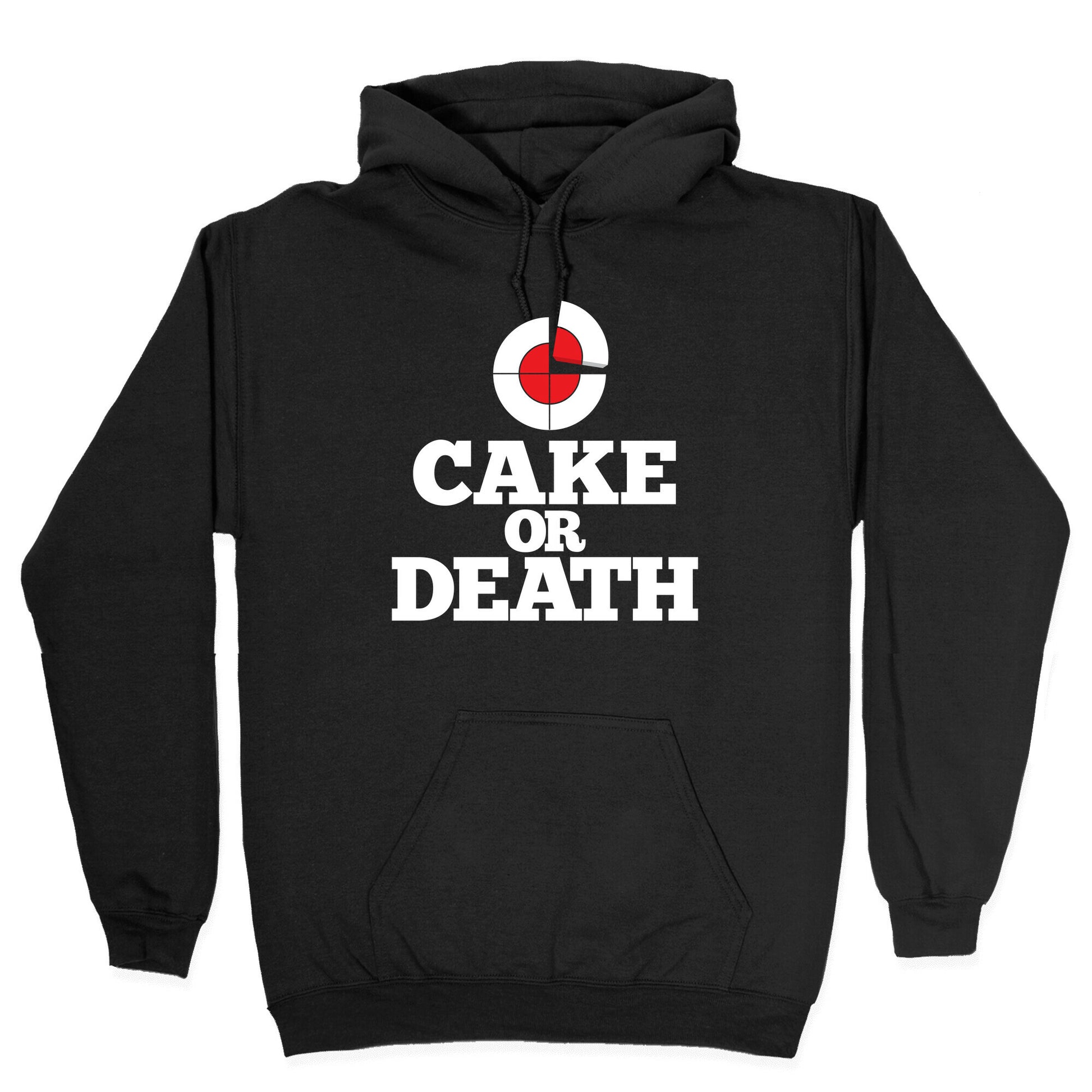 Cake Or Death? Hoodie