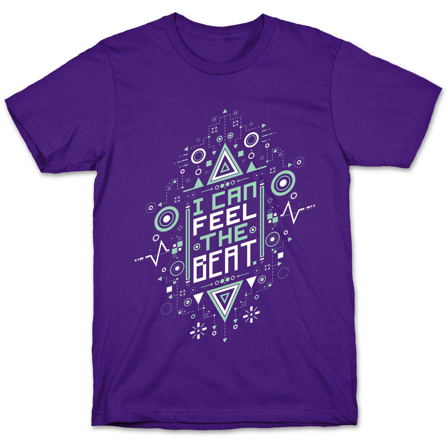 I Can Feel The Beat T-Shirt