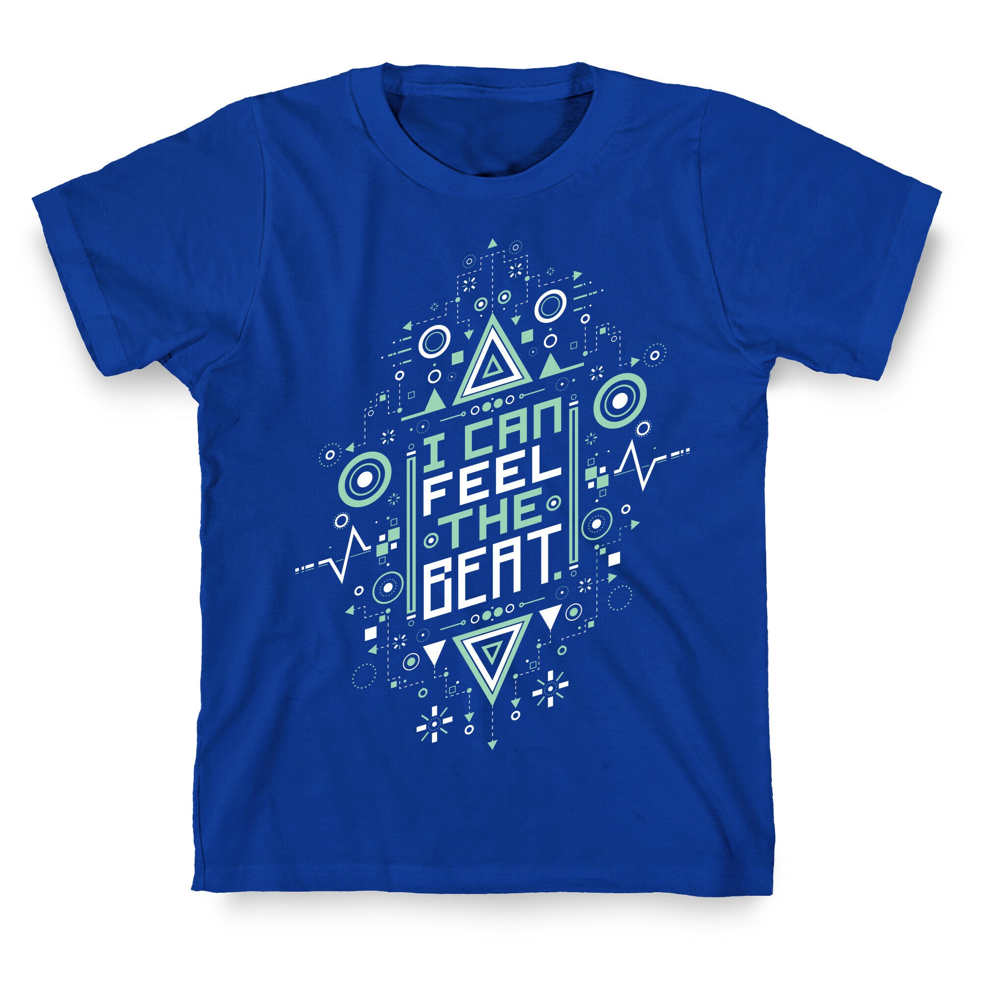 I Can Feel The Beat T-Shirt