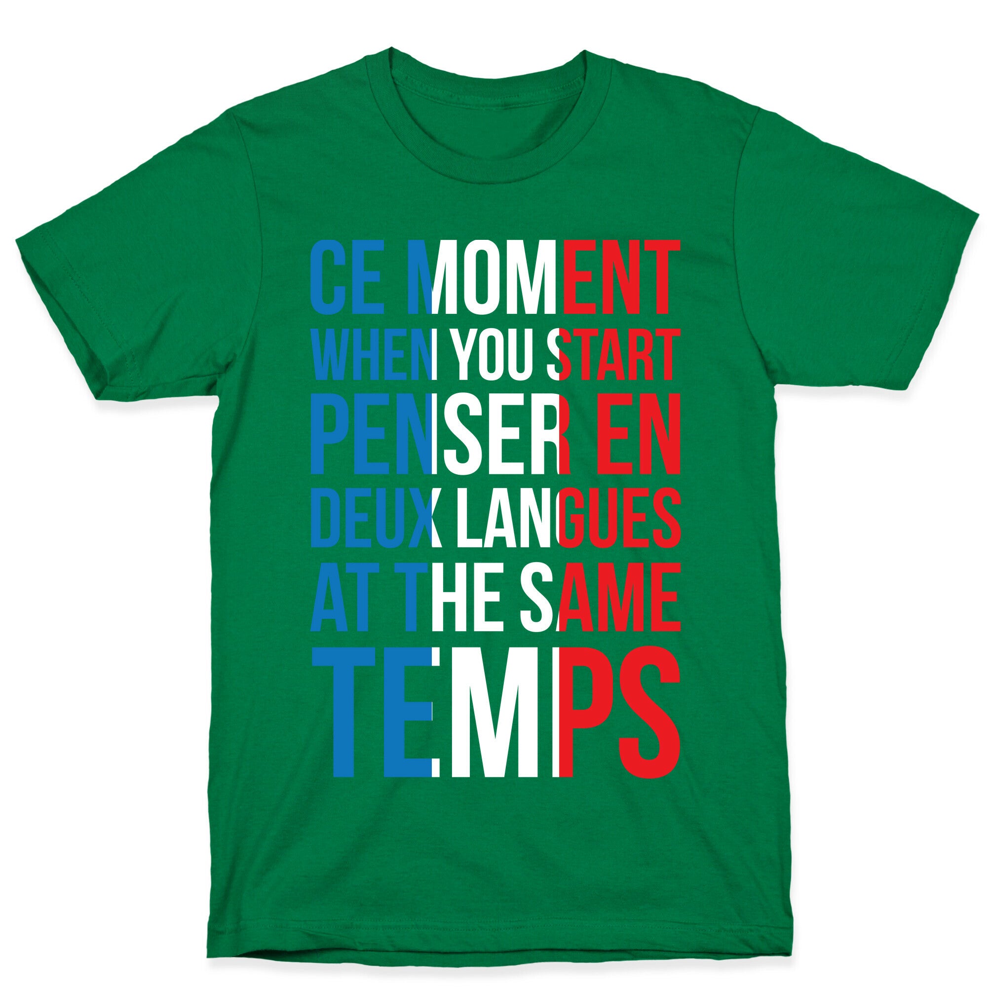 Ce Moment When T-Shirt