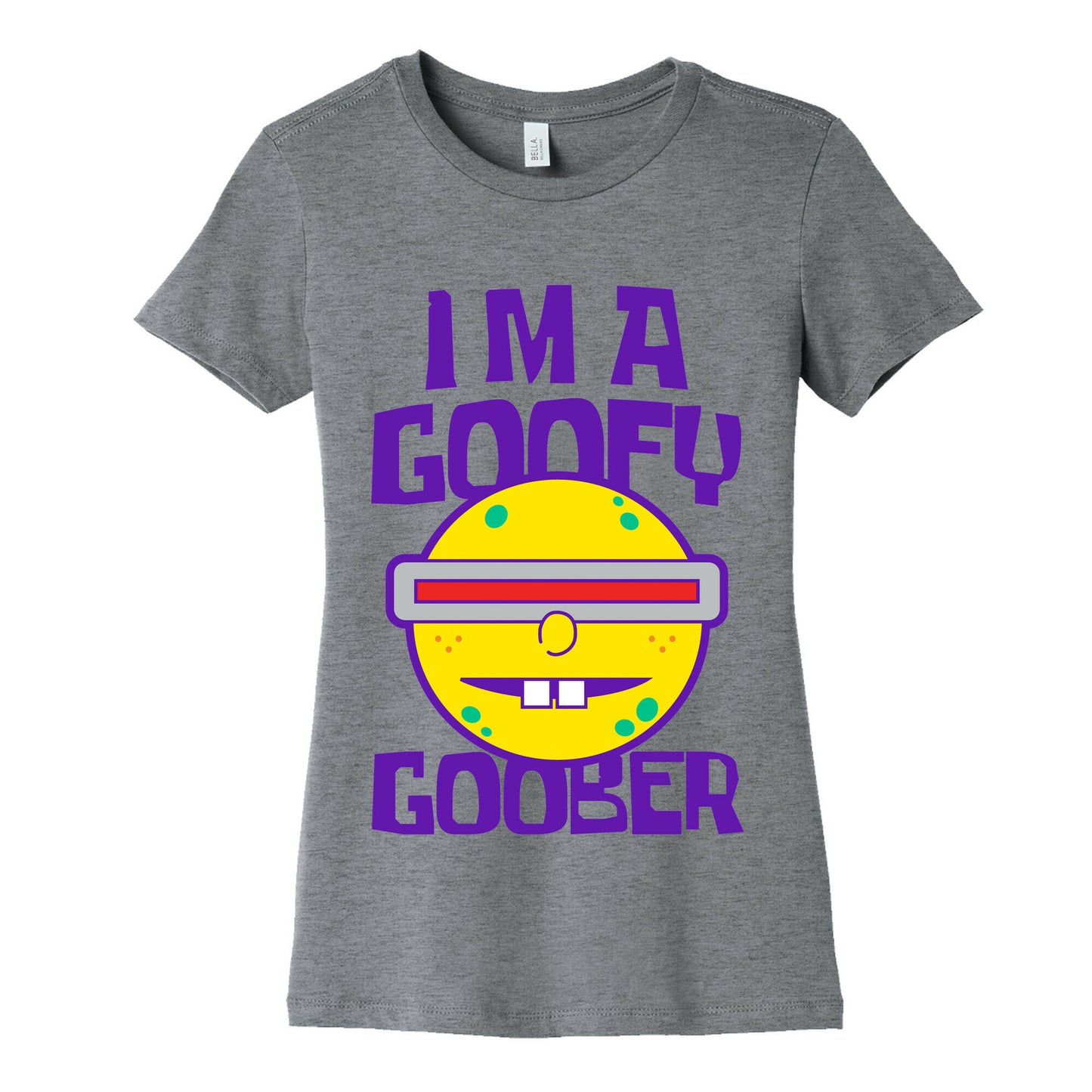 I'm a Goofy Goober Women's Cotton Tee