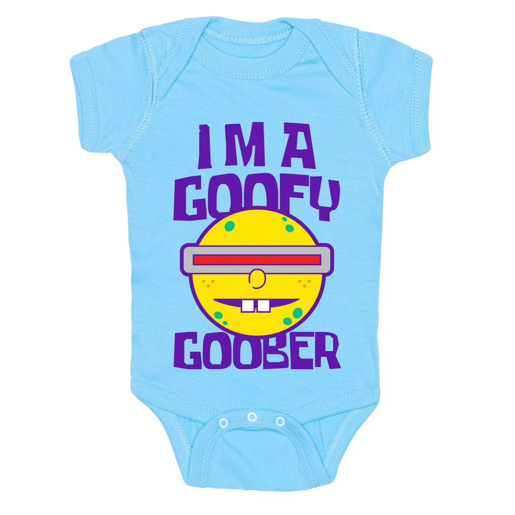 I'm a Goofy Goober Baby One Piece