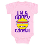 I'm a Goofy Goober Baby One Piece