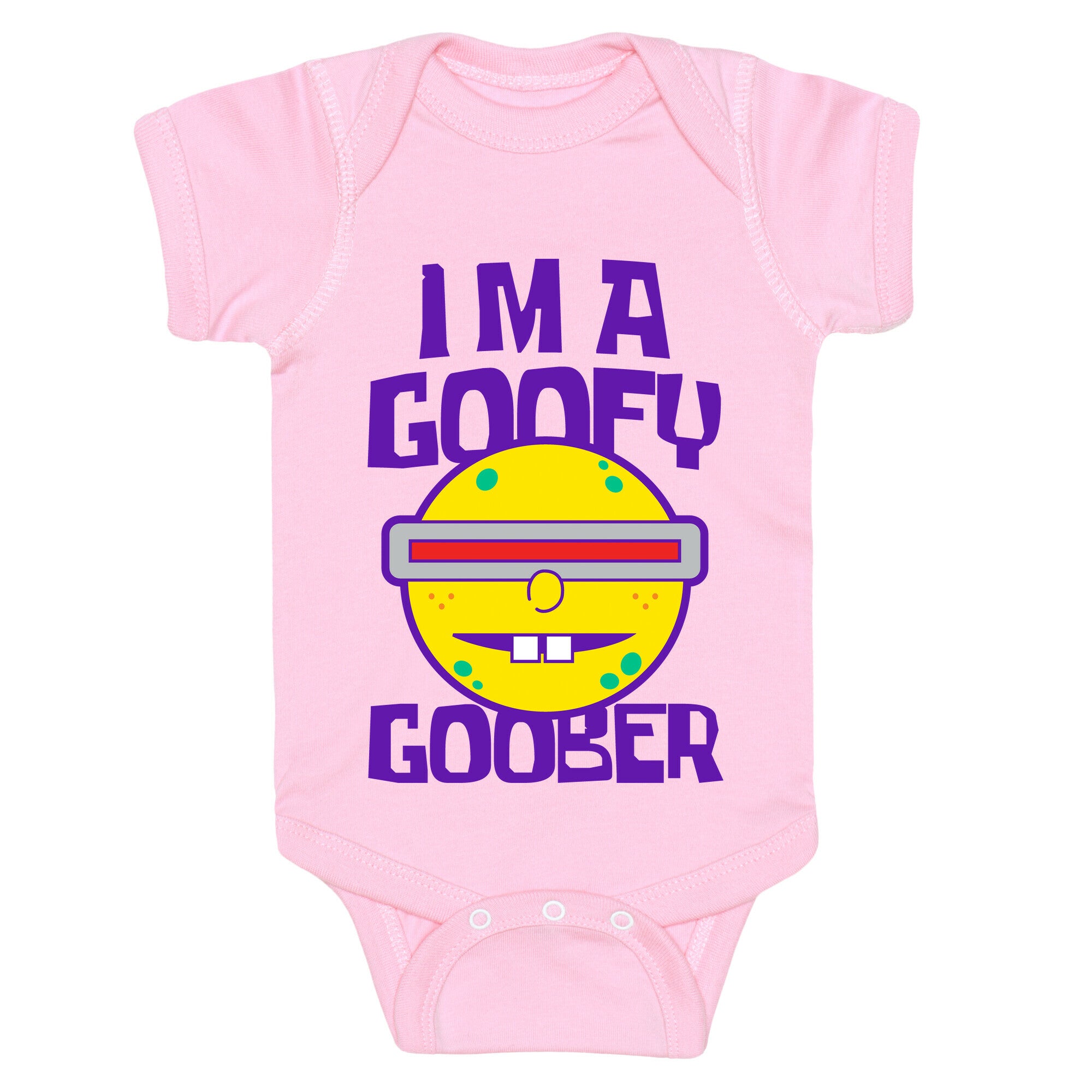 I'm a Goofy Goober Baby One Piece