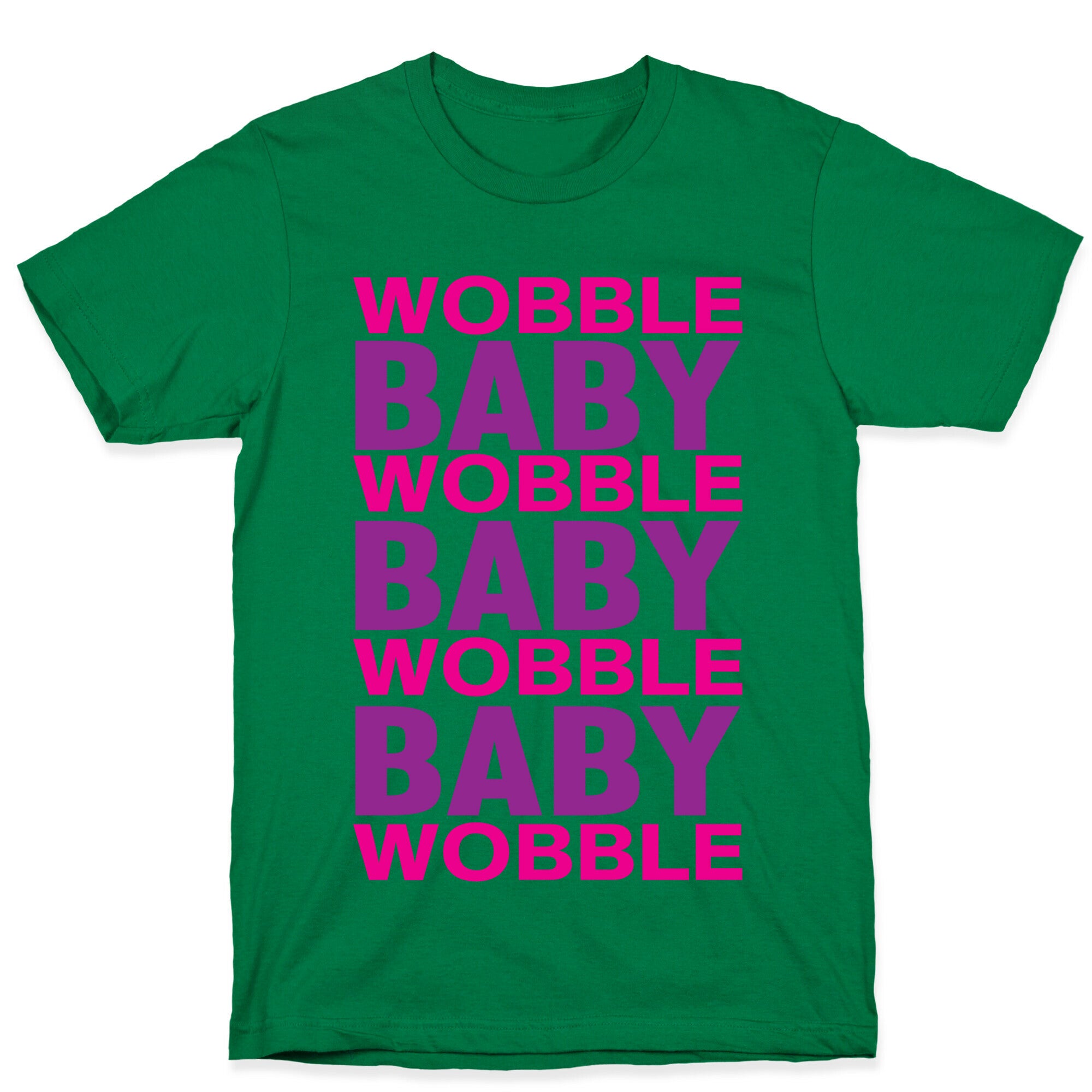 Wobble Baby T-Shirt