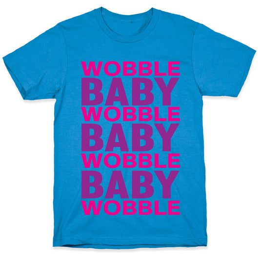 Wobble Baby T-Shirt