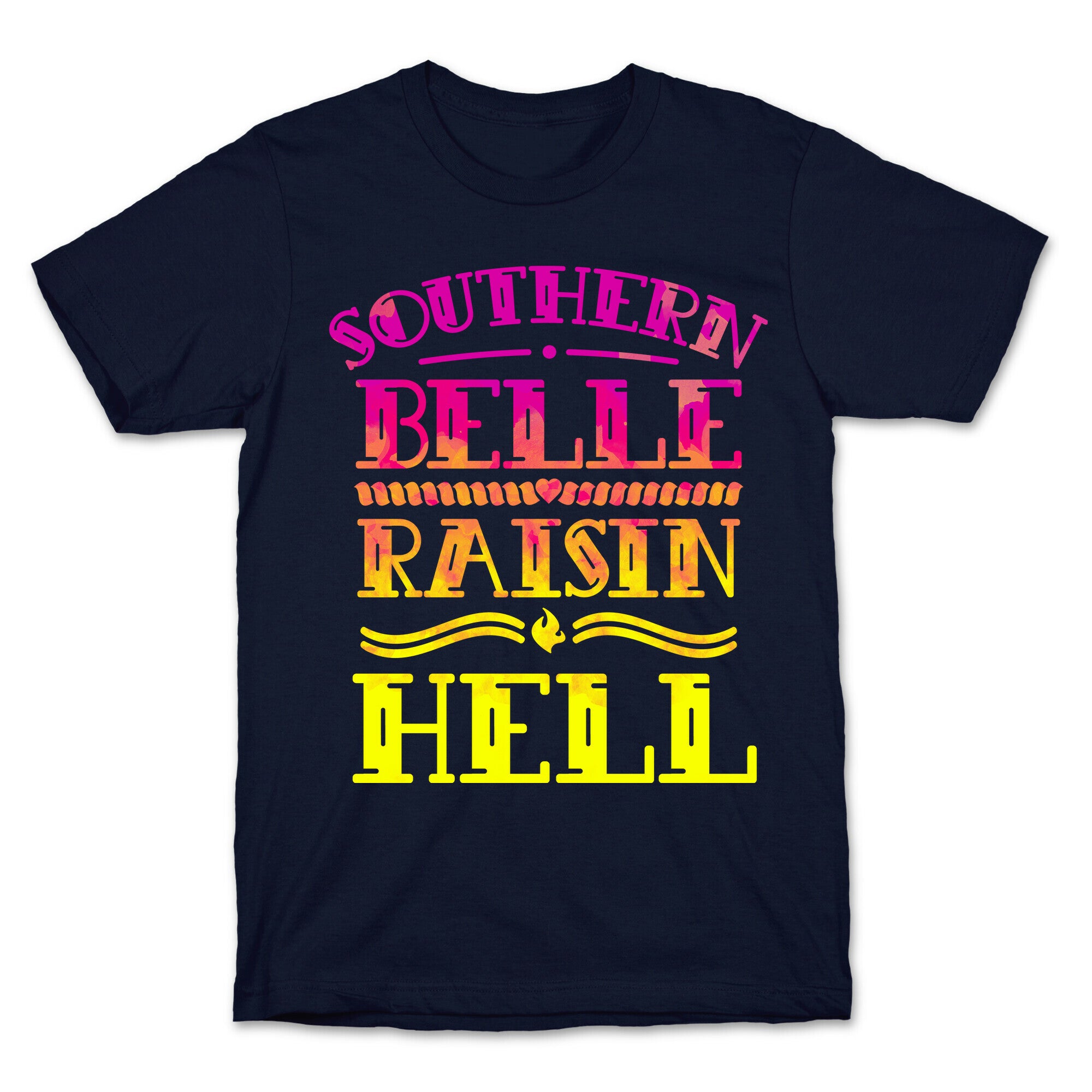 Southern Belle Raisin Hell T-Shirt