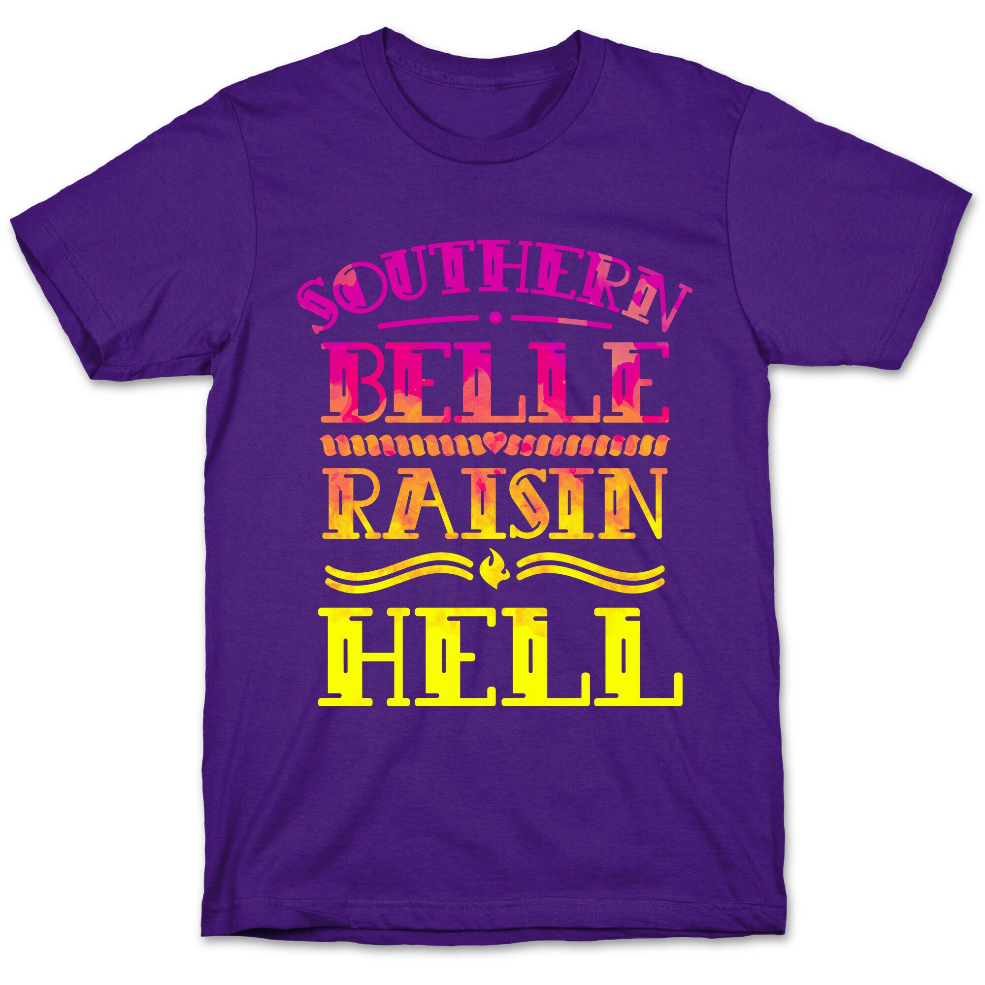 Southern Belle Raisin Hell T-Shirt