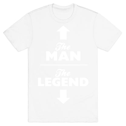 The Man, The Legend T-Shirt