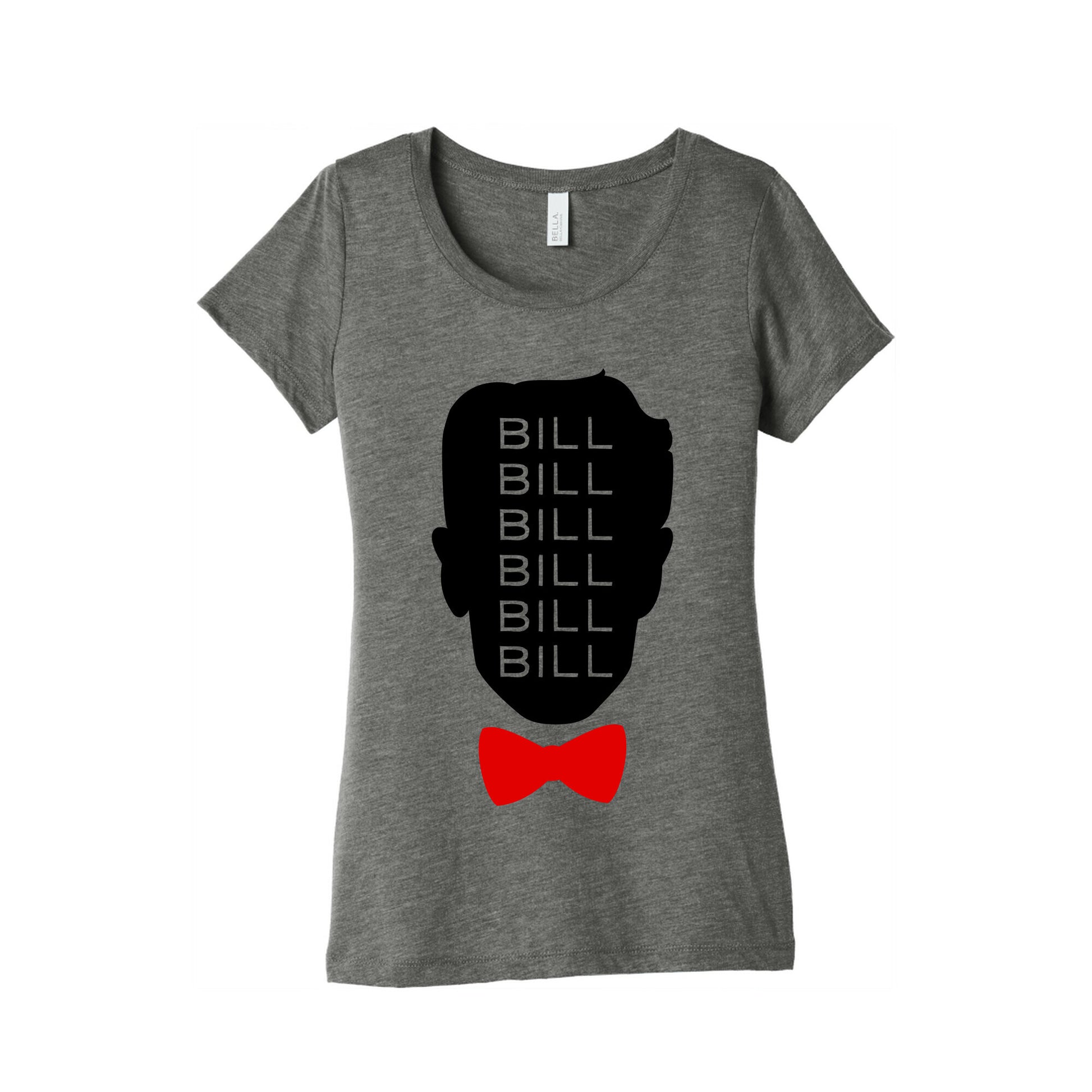 Bill Bill Bill Women's Triblend Tee