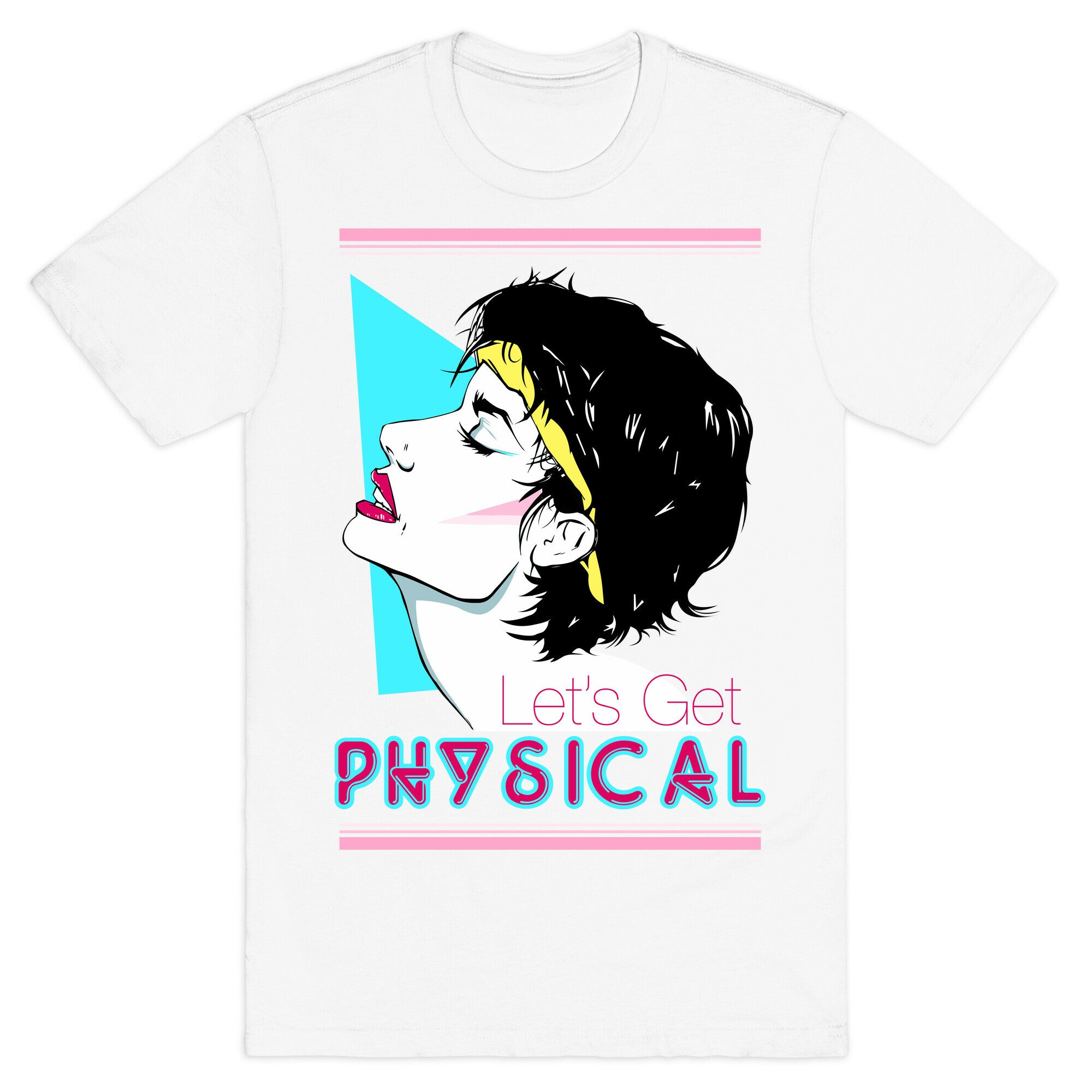 Let's Get Physical T-Shirt