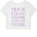 My Dad Doesn't Like Tattoos Or Piercings Graphic Baby Tee