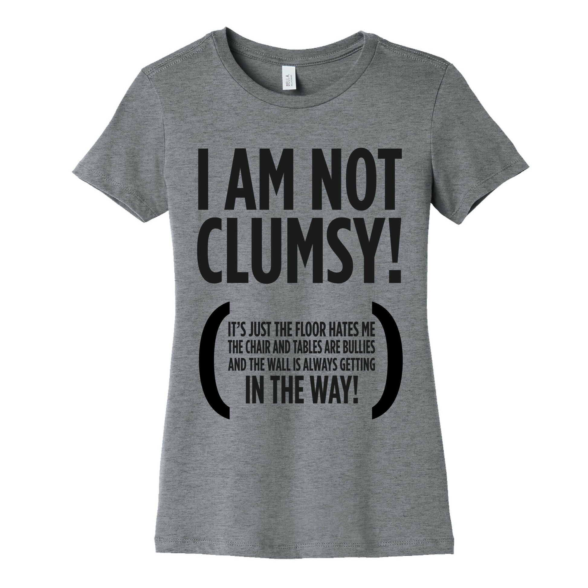 I Am Not Clumsy! Women's Cotton Tee