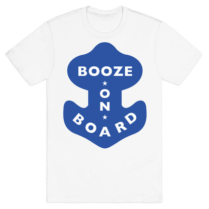 Booze On Board T-Shirt