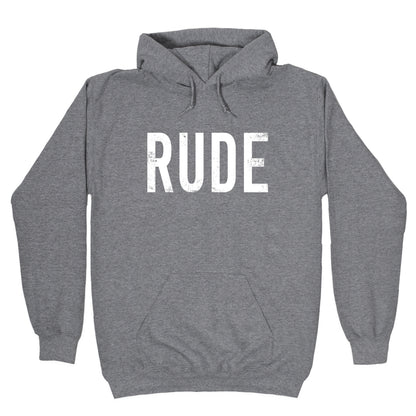 RUDE Hoodie
