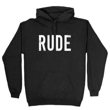 RUDE Hoodie