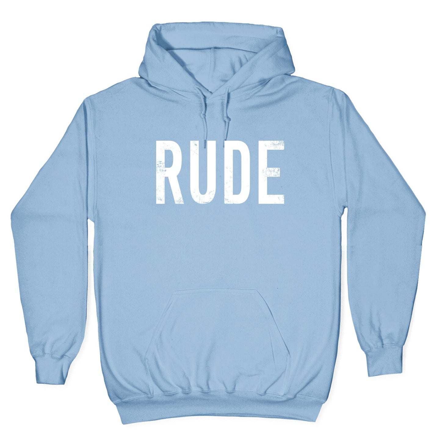 RUDE Hoodie