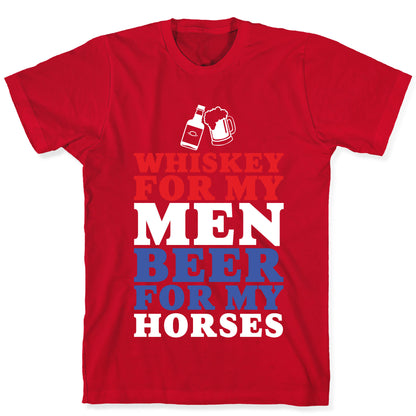 Whiskey For My Men  T-Shirt