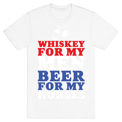 Whiskey For My Men  T-Shirt