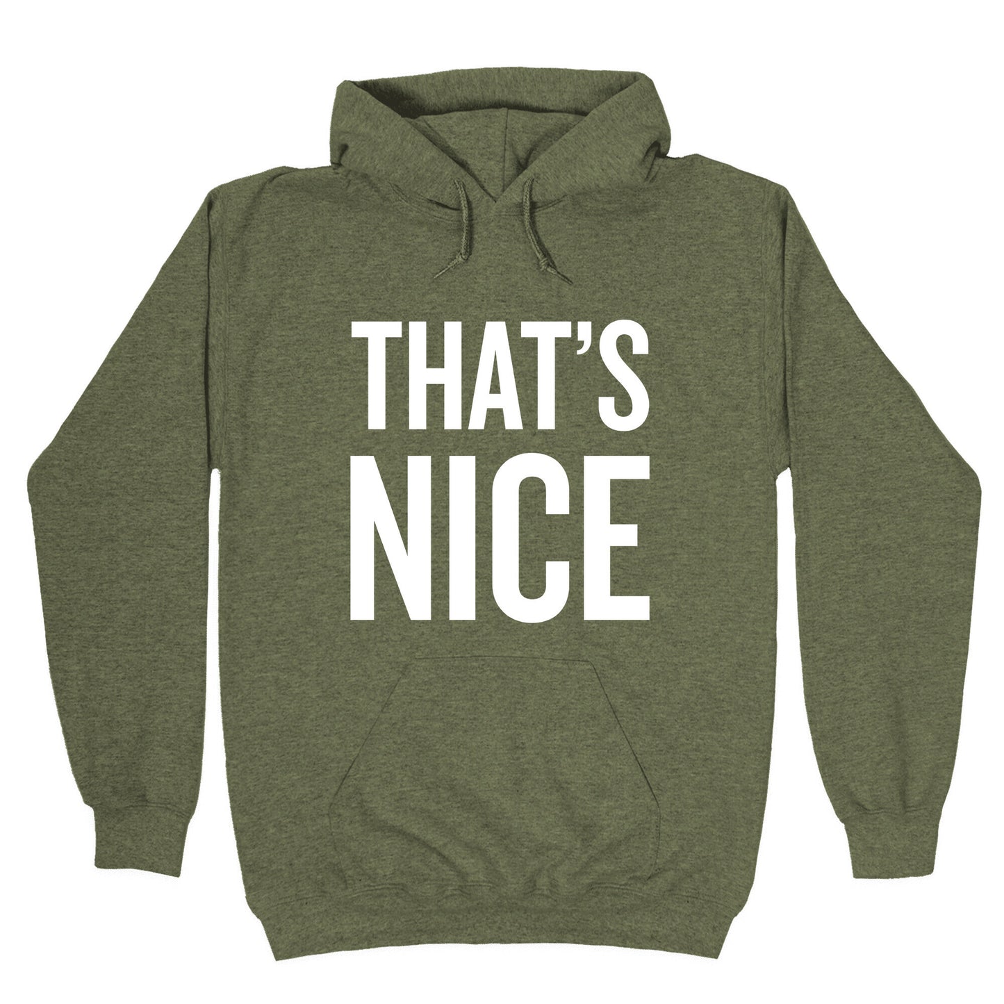 That's Nice Hoodie