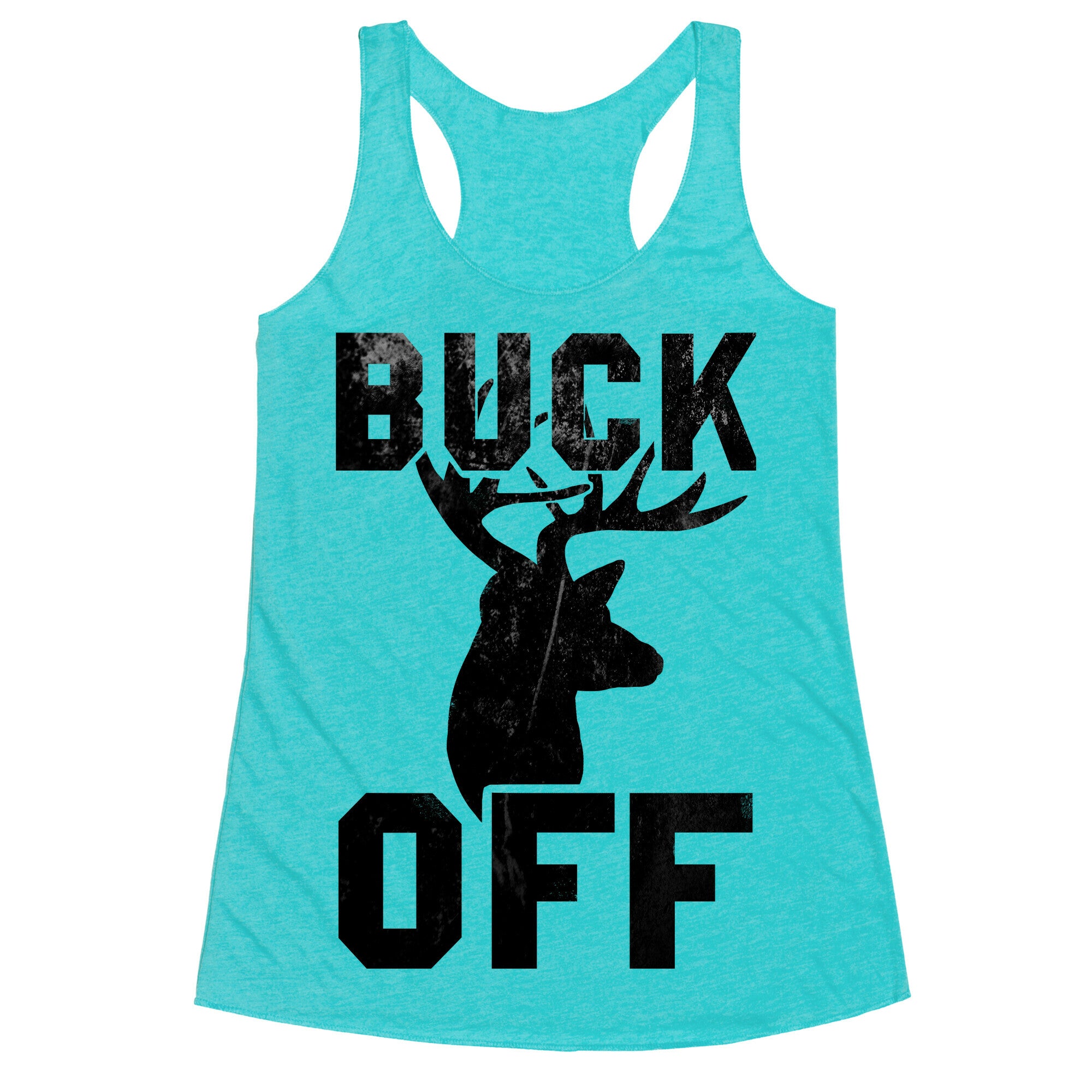 Buck Off! Racerback Tank
