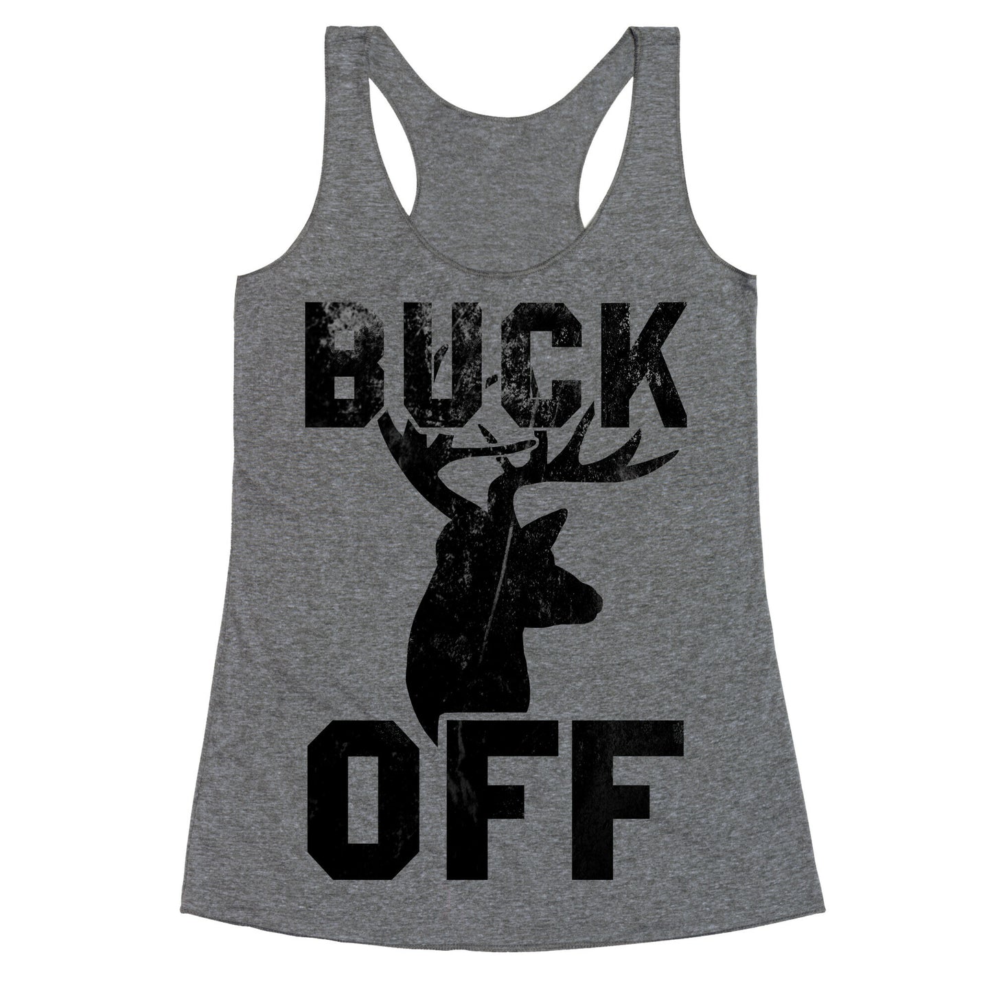 Buck Off! Racerback Tank