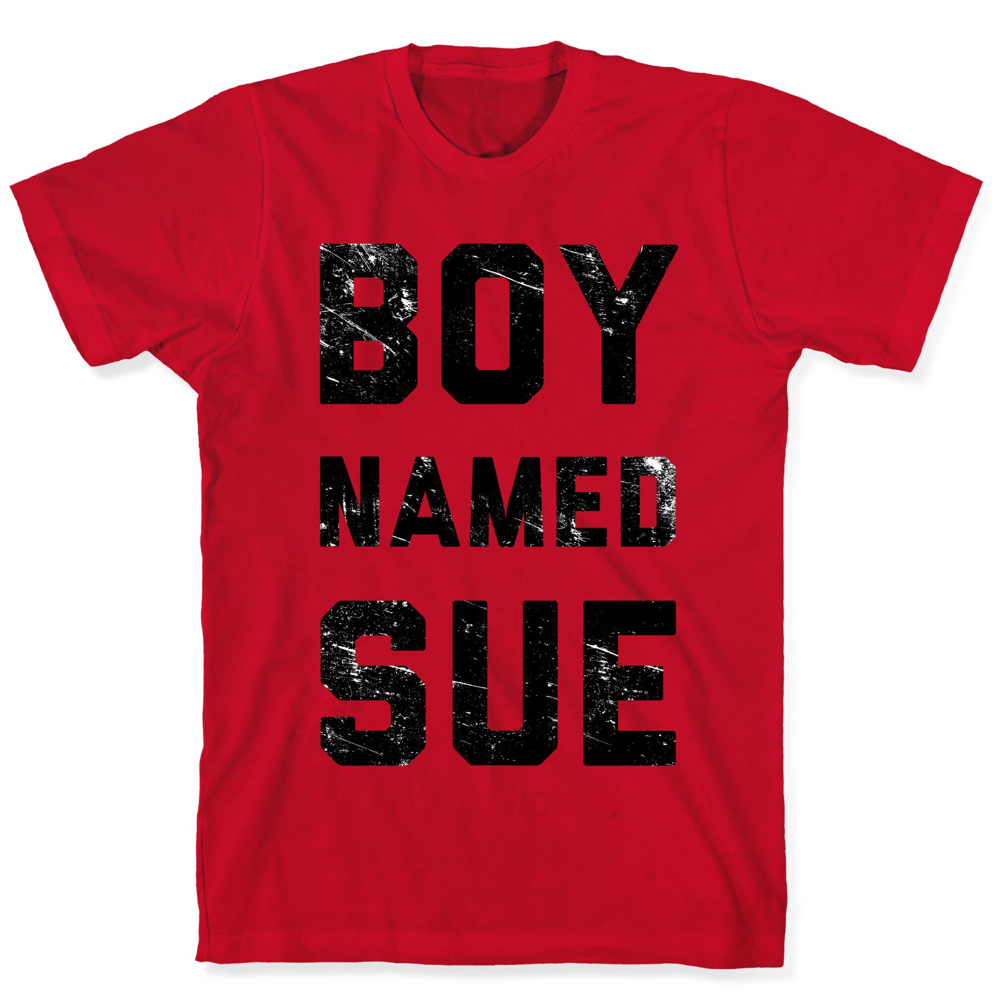 Boy Named Sue T-Shirt