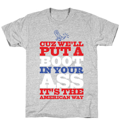 It's The American Way T-Shirt