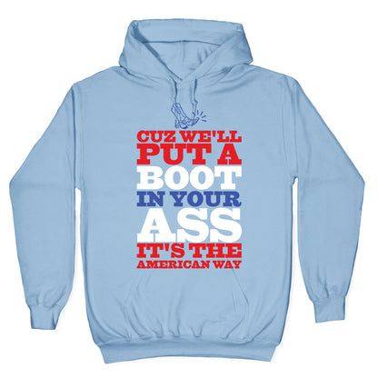 It's The American Way Hoodie