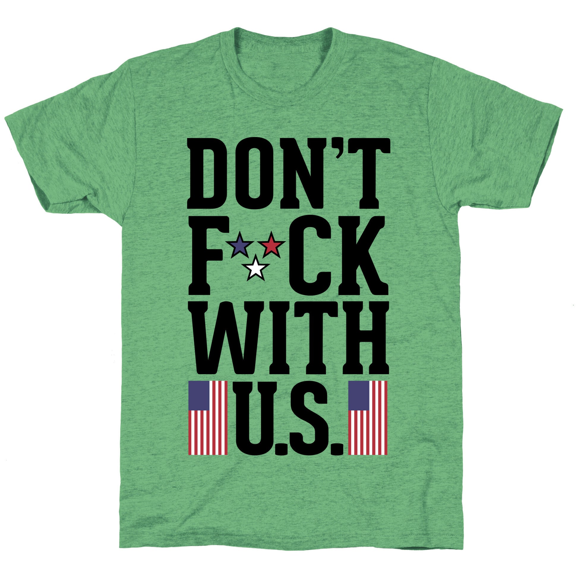 Don't Fuck With U.S. Unisex Triblend Tee