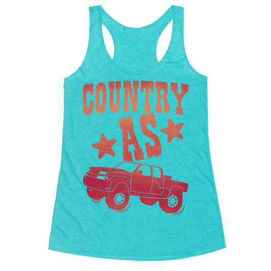 Country as Truck Racerback Tank