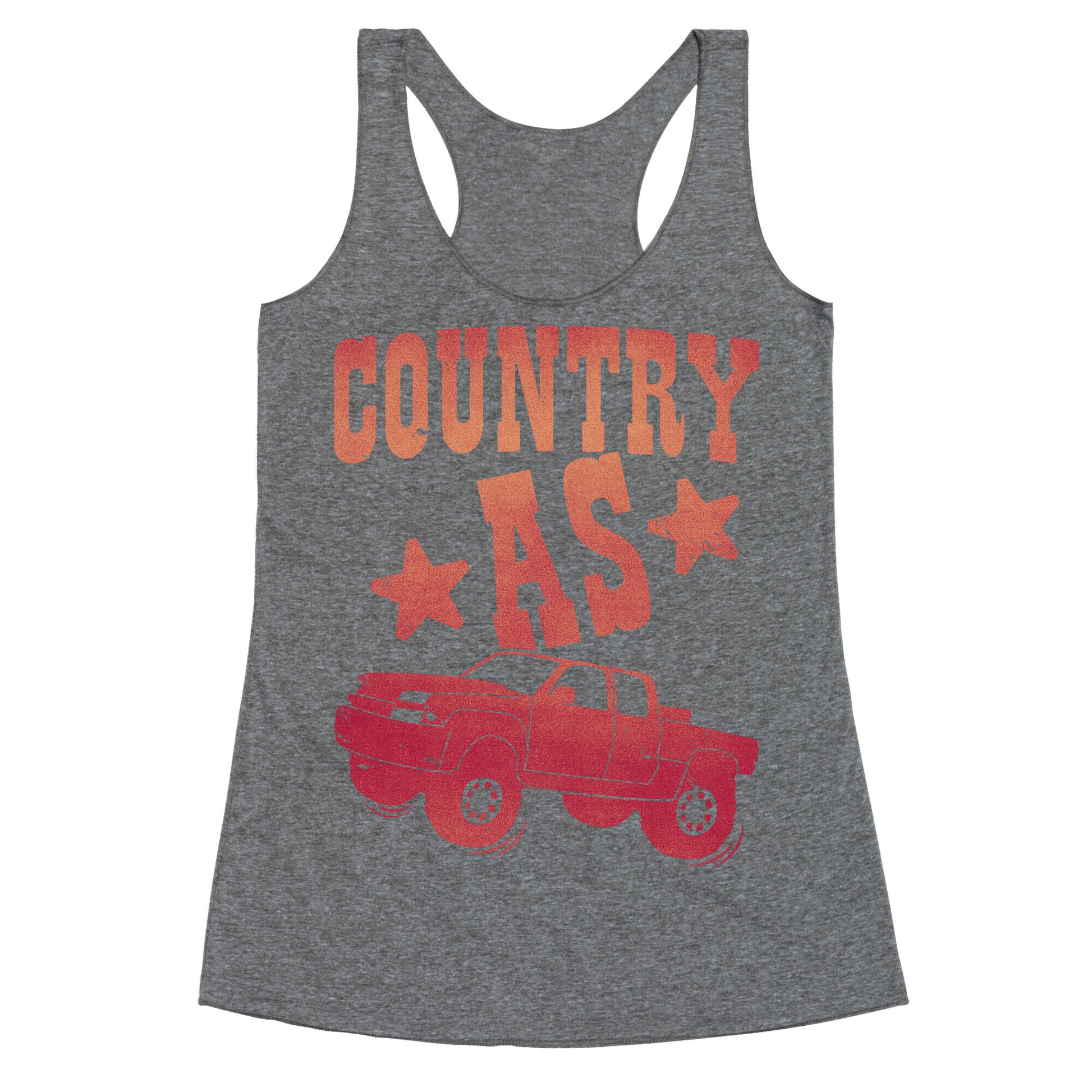 Country as Truck Racerback Tank