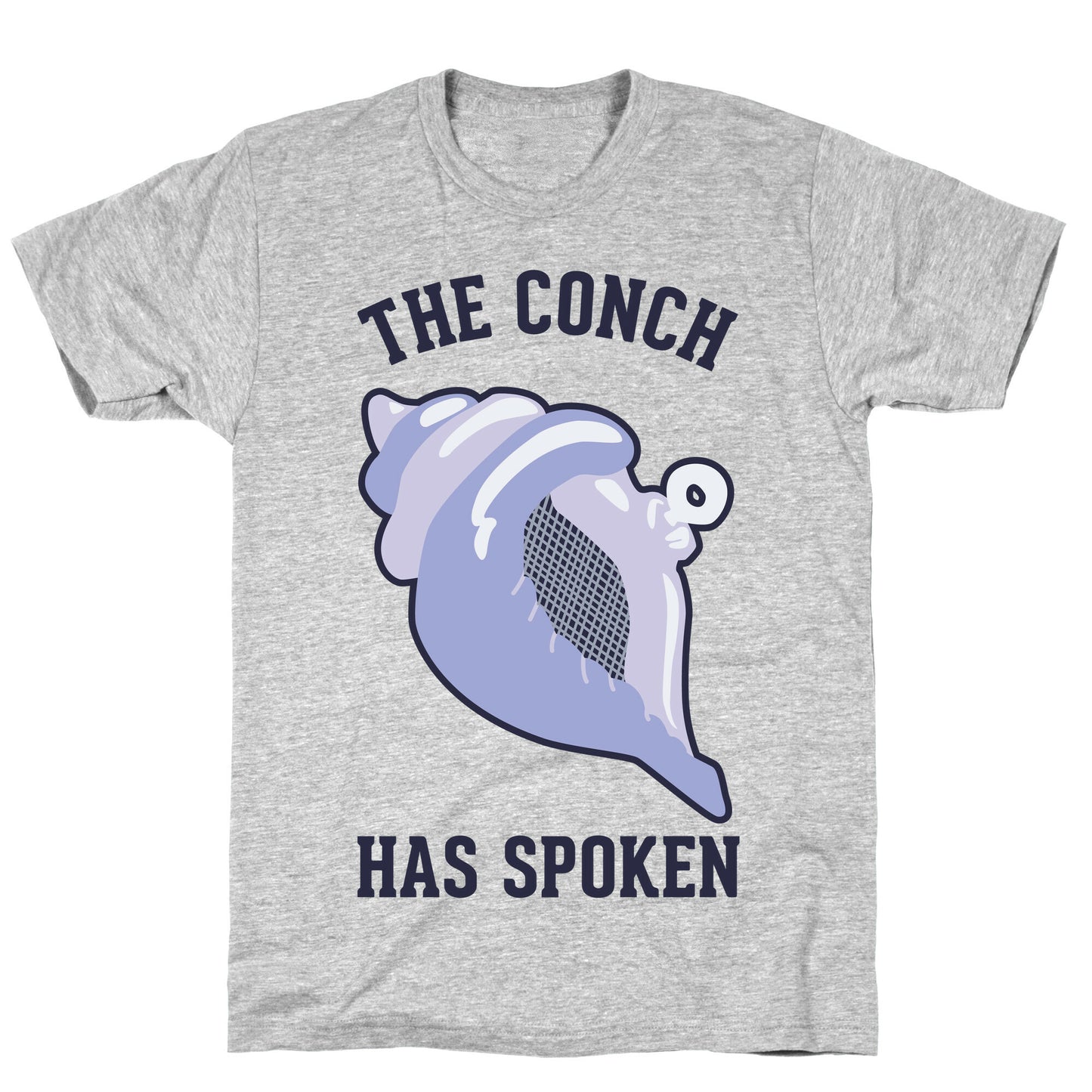 The Conch Has Spoken T-Shirt