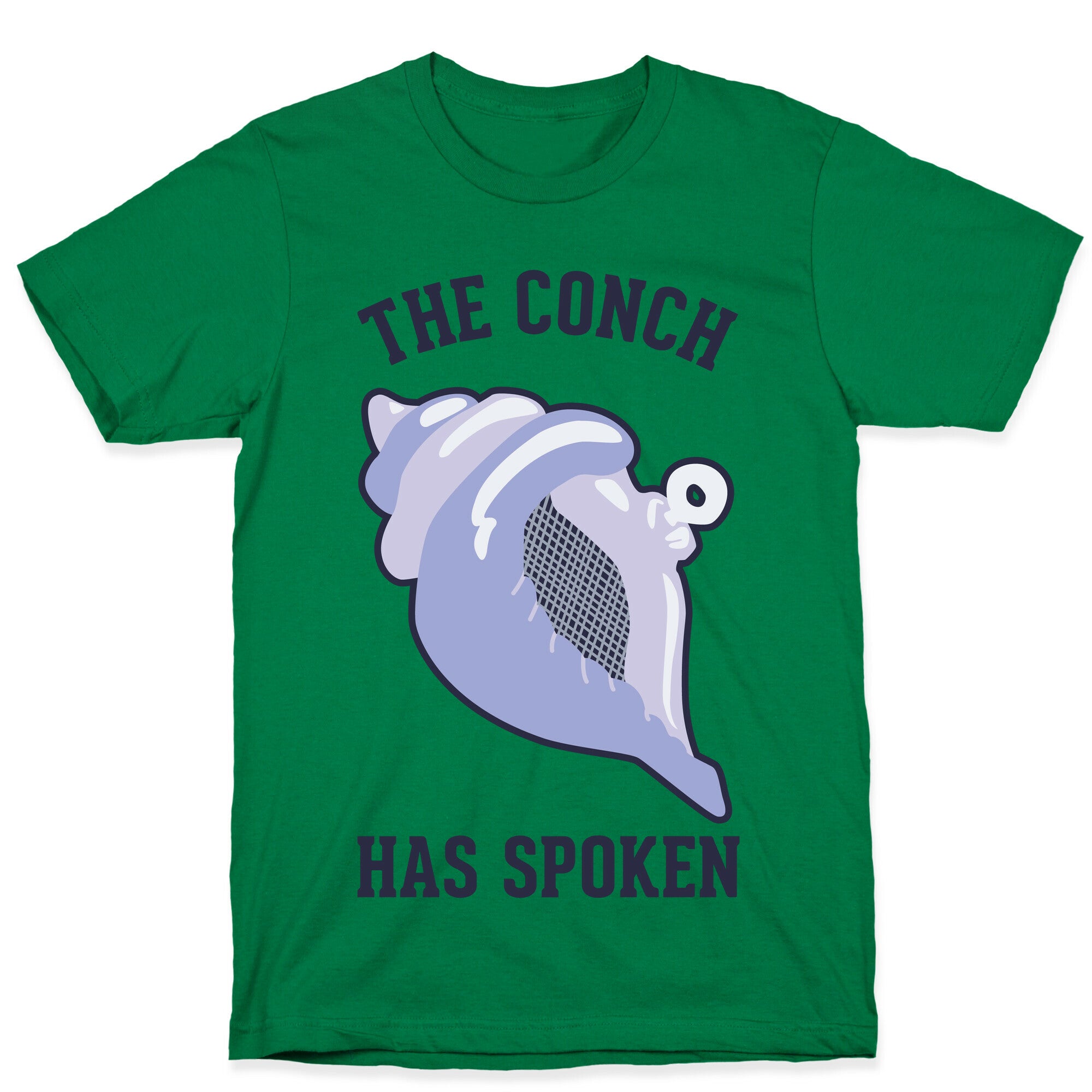The Conch Has Spoken T-Shirt