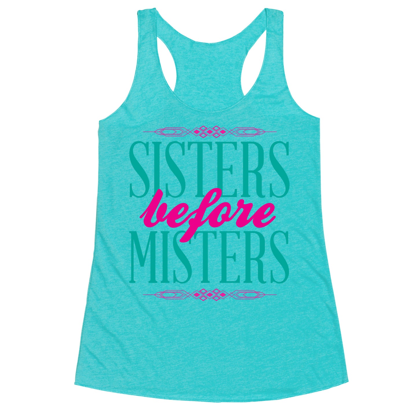 Sisters Before Misters Racerback Tank