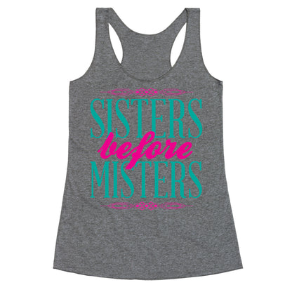 Sisters Before Misters Racerback Tank