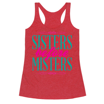 Sisters Before Misters Racerback Tank