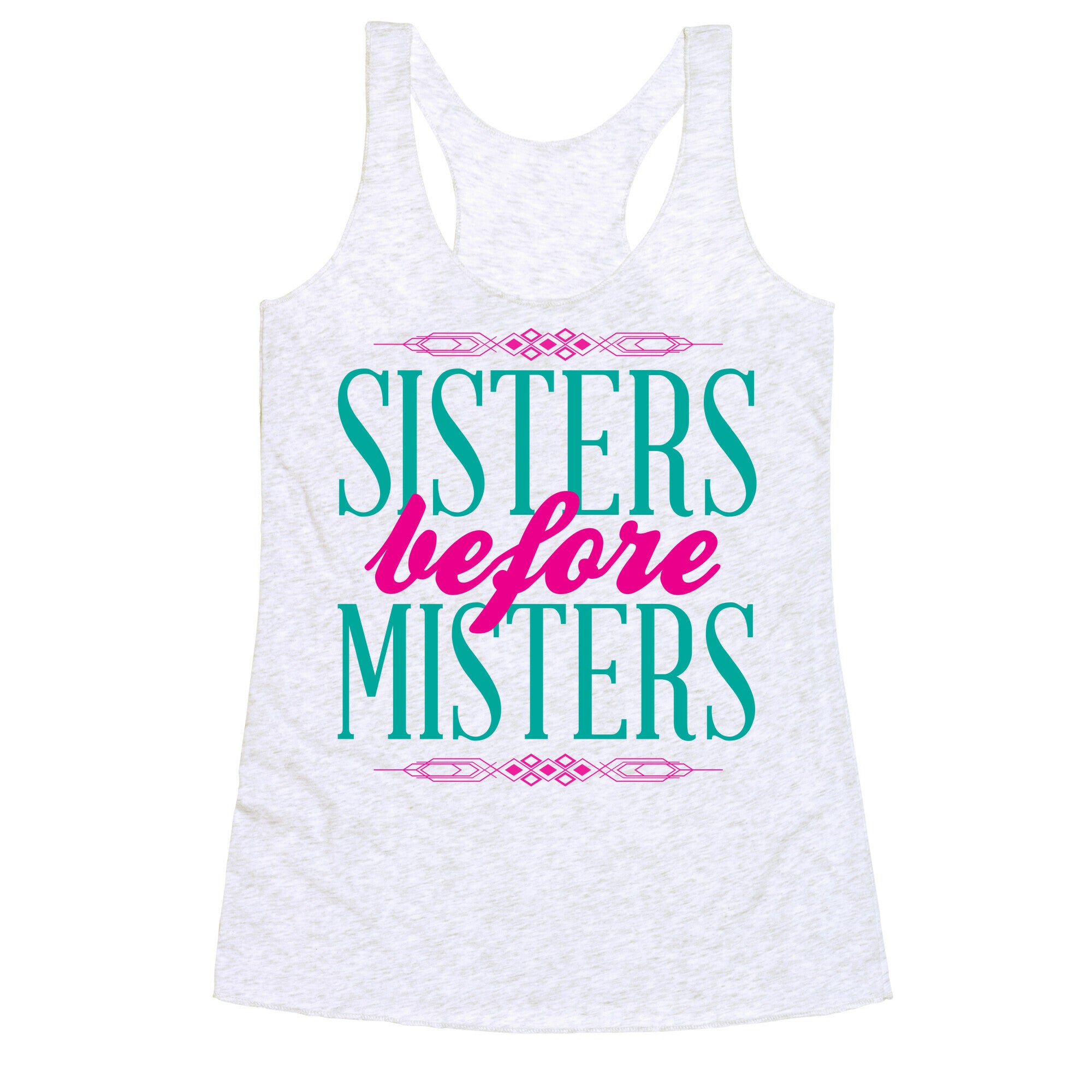 Sisters Before Misters Racerback Tank