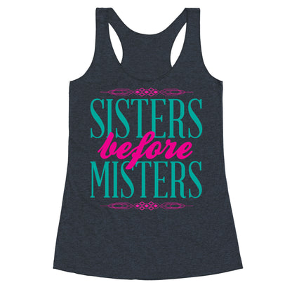 Sisters Before Misters Racerback Tank