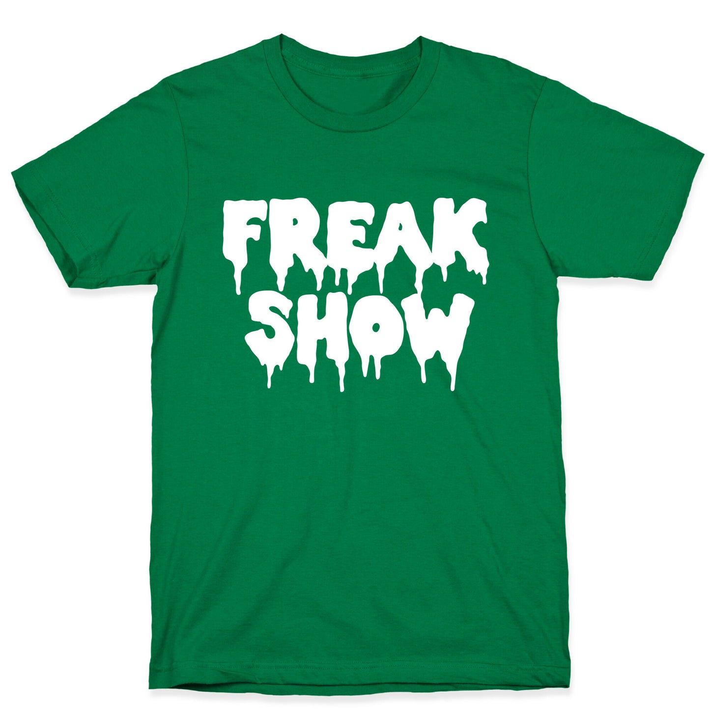 Freak Show T-Shirt