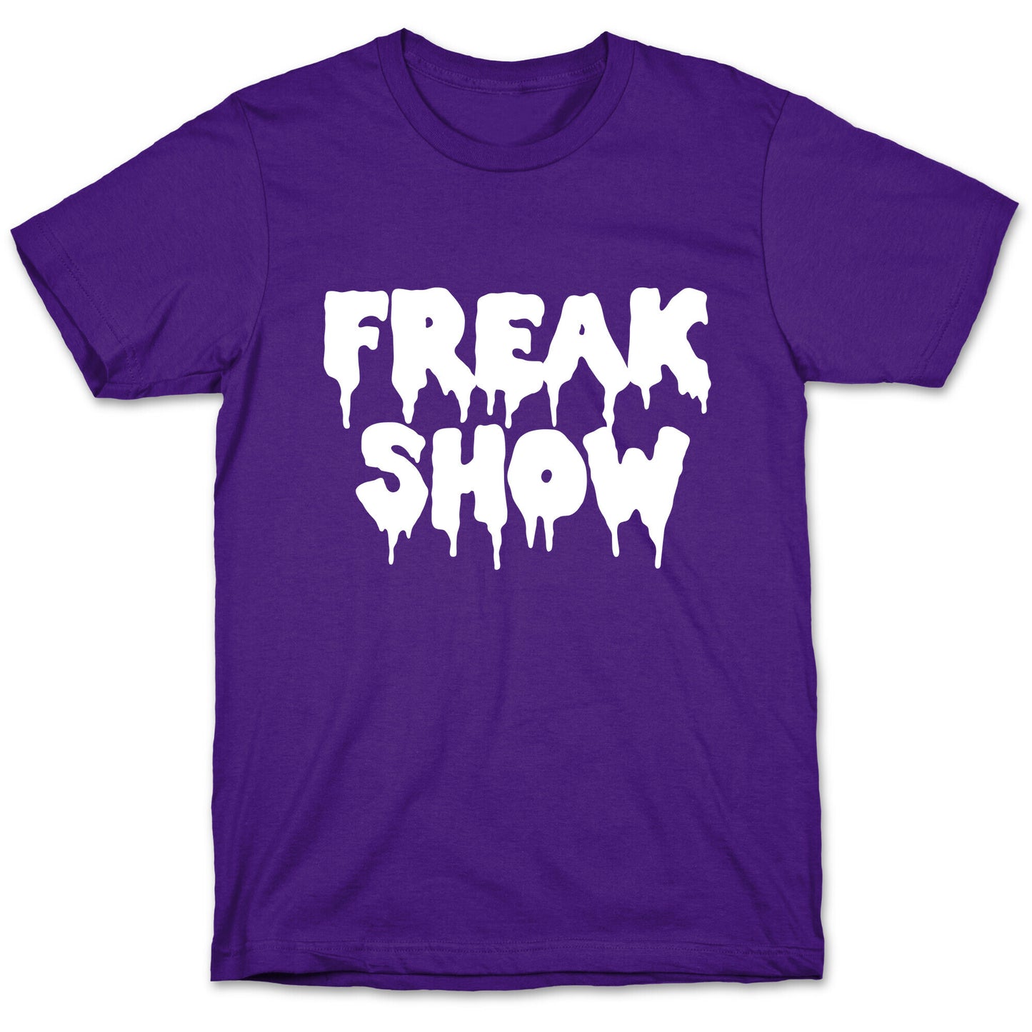 Freak Show T-Shirt