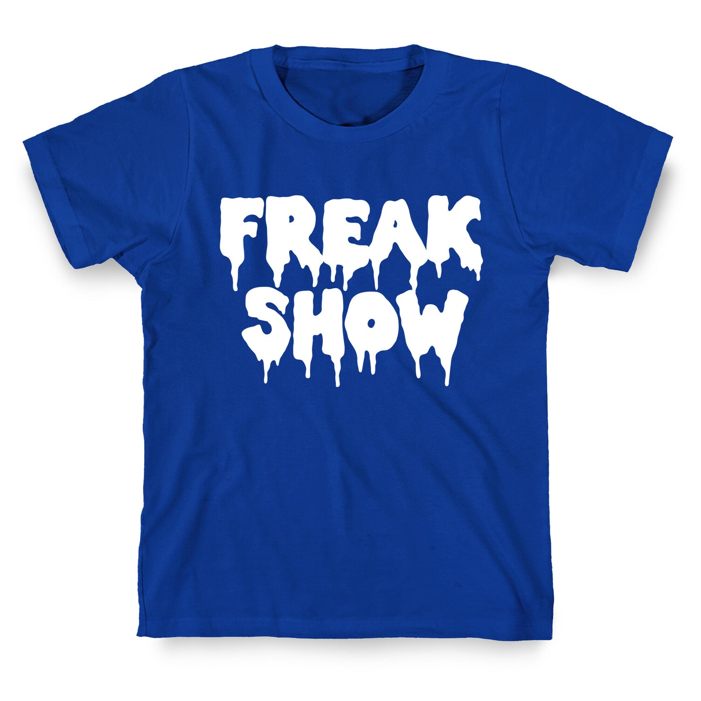 Freak Show T-Shirt