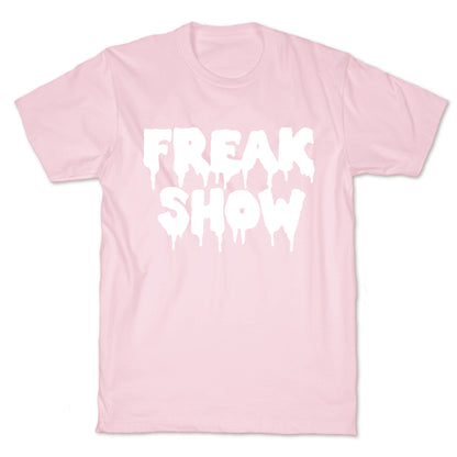 Freak Show T-Shirt
