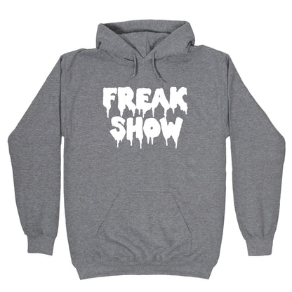 Freak Show Hoodie