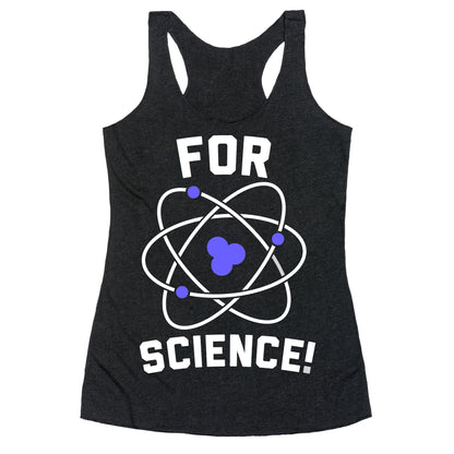 For Science Racerback Tank